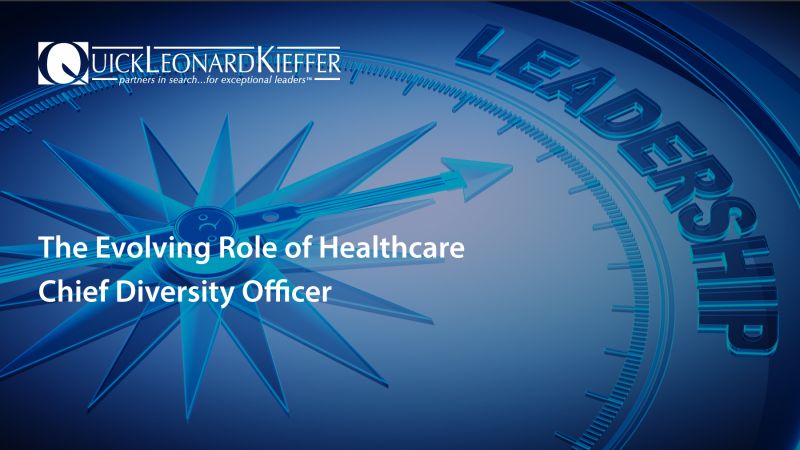 Evolving Role of Healthcare Chief Diversity Officer
